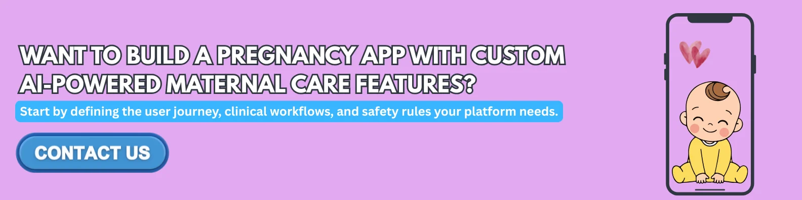 AI-powered pregnancy app banner with &ldquo;Contact Us&rdquo; button and baby illustration inside a smartphone on a purple background.